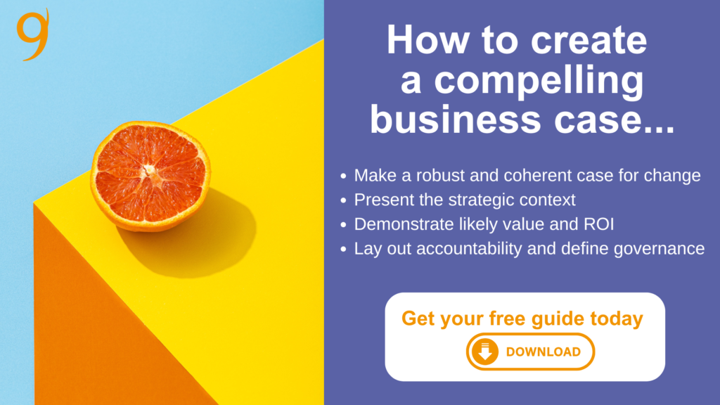 Download your free guide to writing a compelling business case here